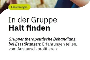 Flyer Gruppentherapie bei Essstörungen Flyer Gruppentherapie bei Essstörungen